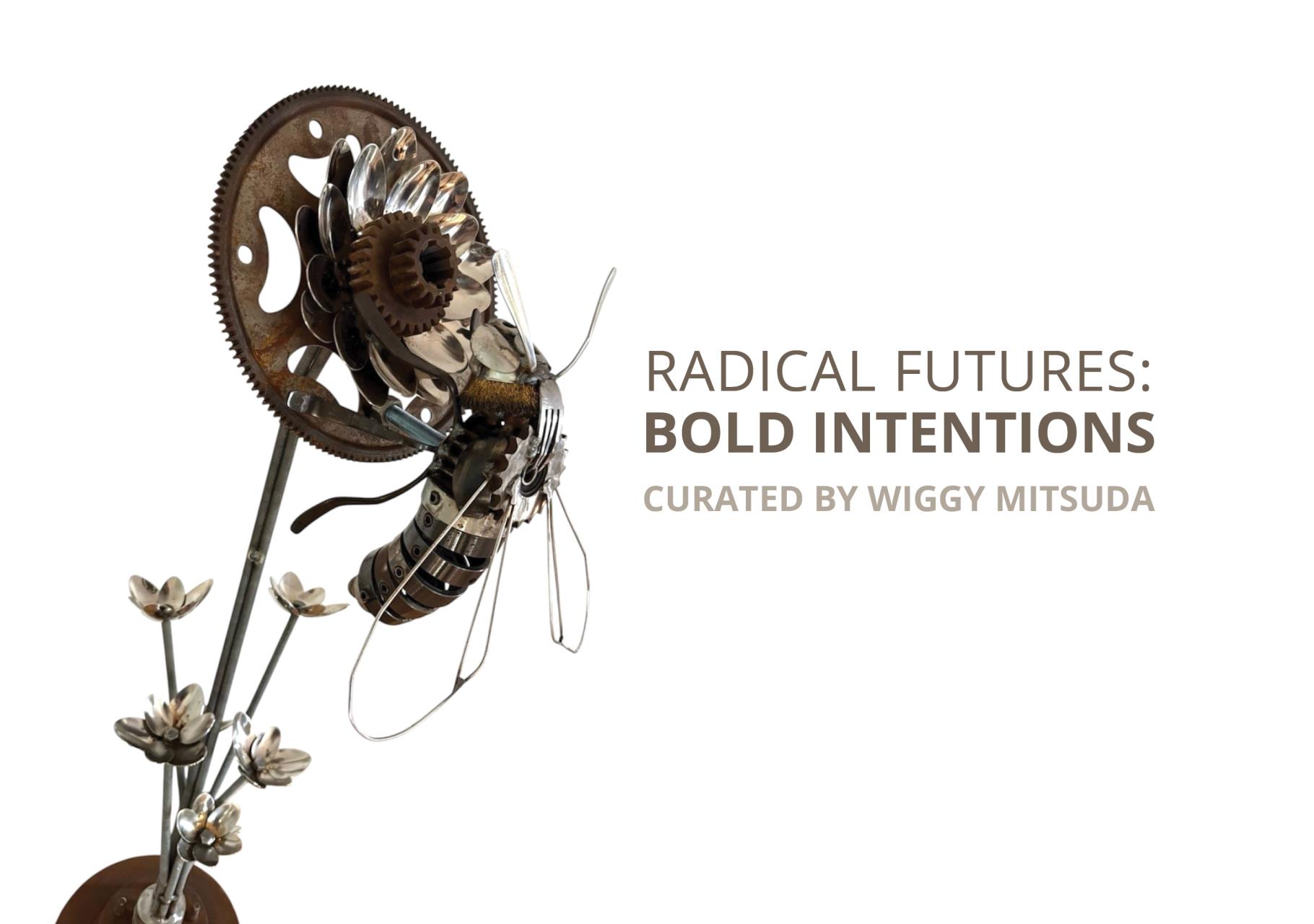 Radical Futures: Bold Intentions | 26 September - 22 November 2026